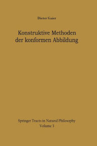 Title: Konstruktive Methoden der konformen Abbildung, Author: Dieter Gaier