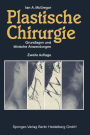 Plastische Chirurgie: Grundlagen und klinische Anwendungen