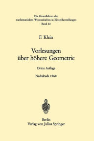 Title: Vorlesungen über Höhere Geometrie, Author: Felix Klein