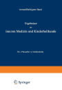 Ergebnisse der Inneren Medizin und Kinderheilkunde: Vierundfünfzigster Band