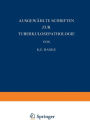 Ausgewählte Schriften zur Tuberkulosepathologie