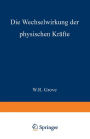 Die Wechselwirkung der physischen Krï¿½fte
