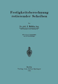 Title: Festigkeitsberechnung rotierender Scheiben, Author: I. Malkin
