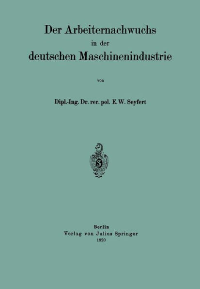 Der Arbeiternachwuchs in der deutschen Maschinenindustrie