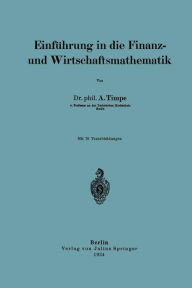 Title: Einfï¿½hrung in die Finanz- und Wirtschaftsmathematik, Author: A. Timpe