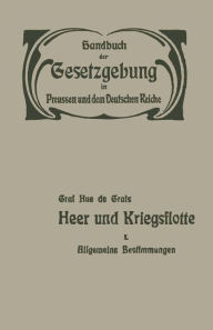 Title: Heer und Kriegsflotte: Allgemeine Bestimmungen, Author: Hue de Grais