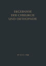 Ergebnisse der Chirurgie und Orthopädie