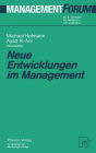 Neue Entwicklungen im Management