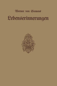 Title: Lebenserinnerungen, Author: Werner von Siemens