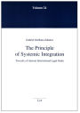 The Principle of Systemic Integration: Towards a Coherent International Legal Order