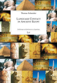 Title: Language Contact in Ancient Egypt, Author: Thomas Schneider