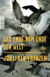 Title: Das Ende vom Ende der Welt, Author: Jonathan Franzen