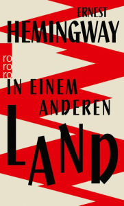 Title: In einem anderen Land, Author: Ernest Hemingway