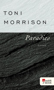 Title: Paradies, Author: Toni Morrison