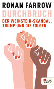 Title: Durchbruch: Der Weinstein-Skandal, Trump und die Folgen, Author: Ronan Farrow