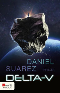 Title: Delta-v, Author: Daniel Suarez