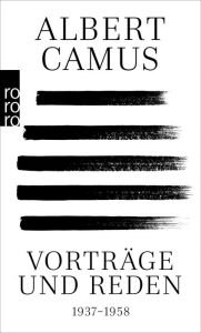 Title: Vorträge und Reden: 1937 - 1958, Author: Albert Camus