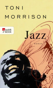 Title: Jazz, Author: Toni Morrison