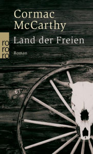 Title: Land der Freien / Cities of the Plain, Author: Cormac McCarthy