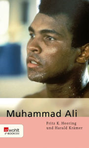 Title: Muhammad Ali, Author: Fritz K. Heering