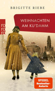Title: Weihnachten am Ku'damm, Author: Brigitte Riebe