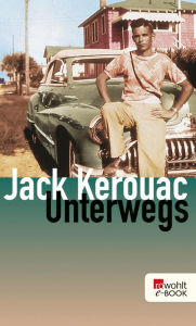 Title: Unterwegs, Author: Jack Kerouac