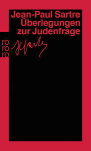 Title: Überlegungen zur Judenfrage, Author: Jean-Paul Sartre