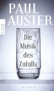 Title: Die Musik des Zufalls, Author: Paul Auster