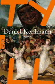 Title: Tyll (German Edition), Author: Daniel Kehlmann