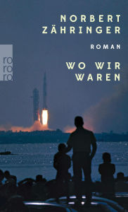 Title: Wo wir waren, Author: Norbert Zähringer