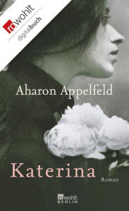 Title: Katerina (German Edition), Author: Aharon Appelfeld