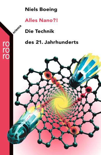 Alles Nano?!: Die Technik des 21. Jahrhunderts