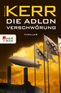 Die Adlon Verschwörung: Historischer Kriminalroman