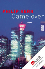 Title: Game over, Author: Philip Kerr