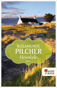 Title: Heimkehr (Coming Home), Author: Rosamunde Pilcher