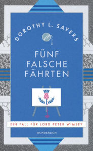 Title: Fünf falsche Fährten: Kriminalroman, Author: Dorothy L. Sayers
