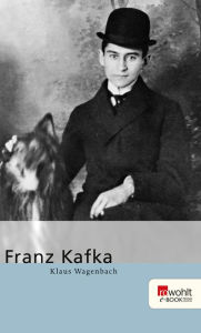 Title: Franz Kafka, Author: Klaus Wagenbach