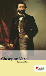 Title: Giuseppe Verdi, Author: Barbara Meier
