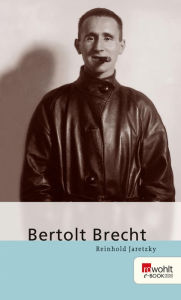 Title: Bertolt Brecht, Author: Reinhold Jaretzky
