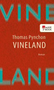 Title: Vineland, Author: Thomas Pynchon