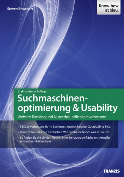 Suchmaschinenoptimierung & Usability: Website-Ranking und Nutzerfreundlichkeit verbessern
