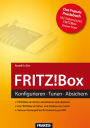 FRITZ!Box: Konfigurieren - Tunen - Absichern