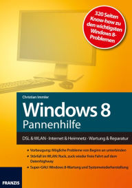 Title: Windows 8 Pannenhilfe: DSL & WLAN · Internet & Heimnetz · Wartung & Reparatur, Author: Christian Immler