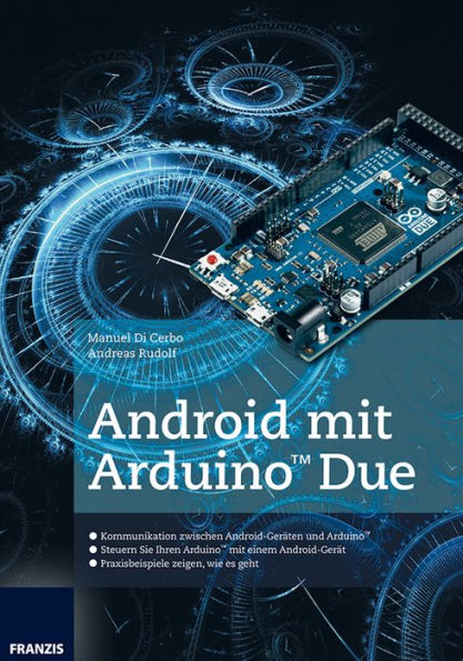 Android mit ArduinoT Due: Steuern Sie Ihren ArduinoT mit einem Android-Gerät