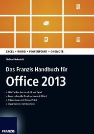Title: Das Franzis Handbuch für Office 2013: Excel; Word; Powerpoint; Onenote, Author: Saskia Gießen