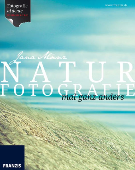 Naturfotografie: mal ganz anders