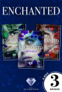 Enchanted: Alle drei Bände der magisch-romantischen High-Fantasy-Trilogie in einer E-Box!: Fantasyroman über die Liebe in einer Welt voller Elfen und Drachen