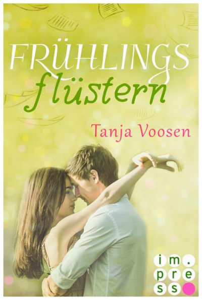 Frühlingsflüstern: Young Adult Romance