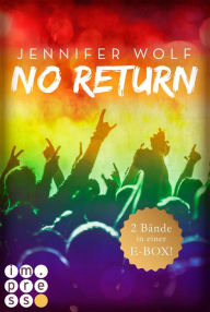 Title: No Return: Die ersten beiden Bände der Bandboys-Romance-Reihe in einer E-Box!: Rockstar-Liebesroman und Gay Romance in Einem - über heimliche Liebe backstage, Author: Jennifer Wolf
