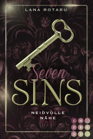 Title: Seven Sins 4: Neidvolle Nähe: Romantische Urban Fantasy über einen teuflischen Pakt und die Sünden-Prüfungen der Hölle, Author: Lana Rotaru